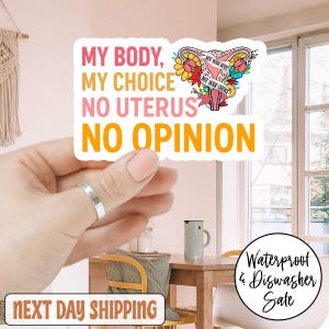 My Body My Choice No Unterus No Opinion Feminist Sticker vrouwenrechten/automagneet, My Body My Choice, Pro Choice, stickers gelijke rechten
