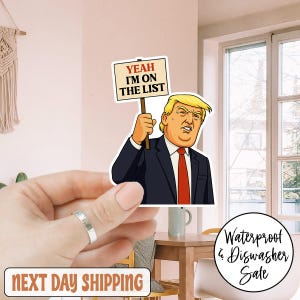 Trump Epstein Yeah Hes On The List Anti-Trump Sticker/Car Magnet, Anti Trump Jeffrey Epstein Meme Decal, Political Protest Sticker