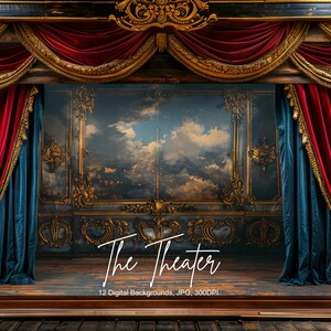 Könnte beinhalten: Ein theatralischer Bühnenhintergrund mit roten und blauen Samtvorhängen, goldenen Verzierungen und einer gemalten Himmelskulisse. Der Text "The Theater" ist in Kursivschrift auf dem Bühnenboden geschrieben.  12 digitale Hintergründe, JPG, 300DPI