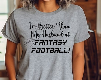 Fantasy football shirt, Fantasy football for wife, Fantasy football for woman, Fantasy football shirt, Fantasy Football Draft