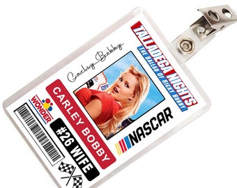 Talladega Nights Carley Bobby Race car Driver ID Badge