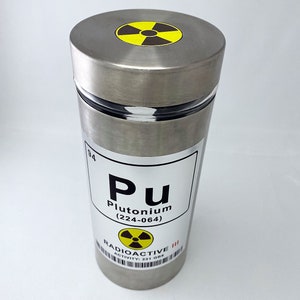 Plutonium Stainless Steel Cylinder 8 inch Prop Replica Radioactive Nuclear Joke Funny