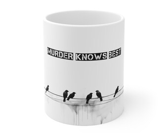 Murder weiß best - Tasse aus Keramik