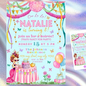 May include: A party invitation with the text "Ooo La La! NATALIE is turning 8!" in pink and turquoise. The invitation features a cartoon illustration of a girl, a cake, balloons, and butterflies. A smartphone displays the same invitation.