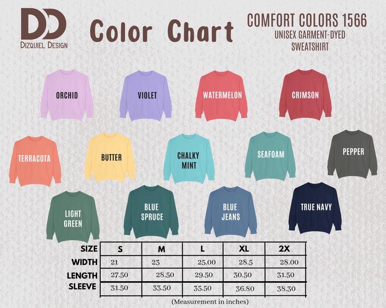 May include: Color chart featuring a variety of Comfort Colors 1566 unisex garment-dyed sweatshirts. Colors include orchid, violet, watermelon, crimson, terracotta, butter, chalky mint, seafoam, pepper, light green, blue spruce, blue jeans, and true navy. Size chart with measurements in inches.