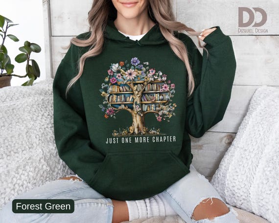Book Lover Sweatshirt, Just One More Chapter Hoodie, Reading Gift for Women, Cozy Bookish Sweater, Literary Hoodie, Reading Sweatshirt gift