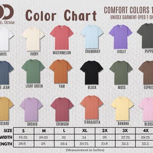 May include: Color chart for Comfort Colors 1717 unisex garment-dyed t-shirts. The chart displays various t-shirt colors, including white, ivory, watermelon, chambray, violet, and pepper. Size chart shows width and length measurements in inches for sizes S to 4X.