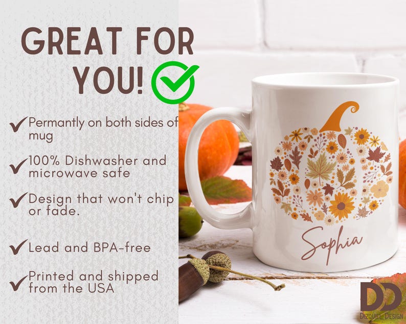 May include: White ceramic mug featuring a pumpkin design made of fall leaves and flowers in shades of orange, yellow, and brown. The name "Sophia" is written in a script font. The mug has the text "GREAT FOR YOU!" and other text on the side.
