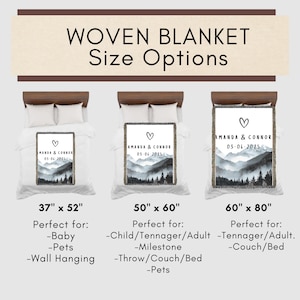 May include: Woven blanket size options. Three blankets with mountain landscape design are displayed on beds. Sizes are 37" x 52", 50" x 60", and 60" x 80". Each blanket features a heart, names, and a date.