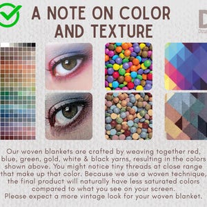 May include: An image with the text "A NOTE ON COLOR AND TEXTURE" and the Dizquiel Design logo. The image includes color swatches, close-up photos of eyes with makeup, and colorful candies. The text explains the color and texture of woven blankets.