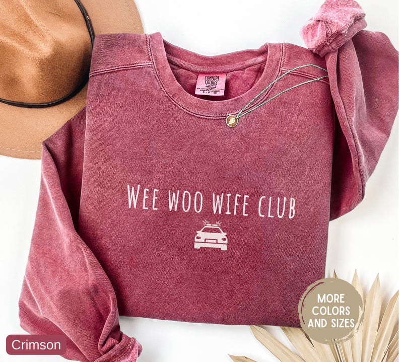police wife sweatshirt, cop wife sweatshirt, law enforcement wife, police spouse gift, police family shirt, cop wife crewneck, police wife gift, police support shirt, blue line wife, law wife apparel, police wife club, cop wife apparel, wee woo wife club