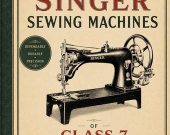 Manual de instrucciones para máquina de coser Singer 7 Class Vintage NDLS Lock Stitch en inglés (PDF, descarga instantánea, escaneo retro)