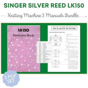 May include: A set of three PDF manuals for the Singer Silver Reed LK150 knitting machine. The manuals include an instruction book and a guide on how to use the Fair Isle carriage. The cover of the instruction book is pink with a white polka dot pattern. The text "LK 150" and "Instruction Book" is printed in black on the cover.