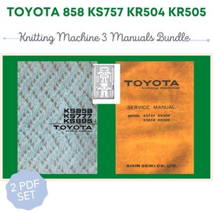 May include: A set of two PDF manuals for Toyota knitting machines, models KS757, KR504, KS858, and KR505. The manuals are titled "Service Manual" and feature the Toyota knitting machines logo.