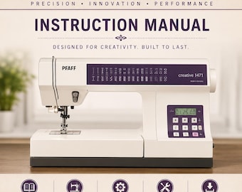 Manual de instrucciones de la máquina de coser Pfaff Creative 1471 en inglés: guía completa del usuario y lista de piezas (descarga instantánea).