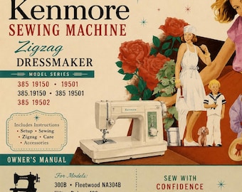 Sears Kenmore 385 19150 19501 385.19150 385 19501 385 19502 Zigzag Dressmaker 300B Fleetwood NA304B Hilton Deluxe 400 Manual de la máquina de coser