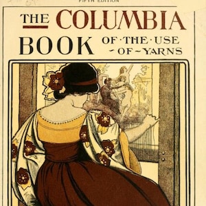 The Columbia Book of Yarns Pattern 122 page Vintage Book. Instant Download PDF