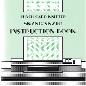 Sk280 Sk210 Silver Reed Knitting Machine Instruction Manual Punch Card Knitter Instant Download Retro Scan