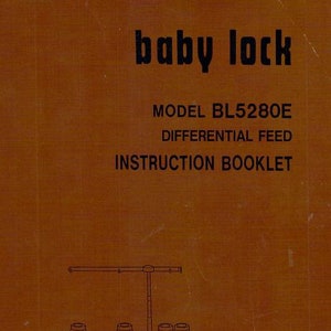 Baby Lock BL5280E BL-5380E Overlocker / Serger Manuale di istruzioni in PDF in inglese Download immediato Alimentazione differenziale Babylock Retro Scan