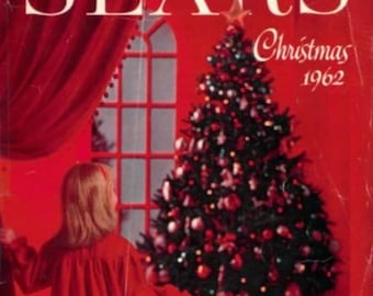 May include: A vintage Sears Christmas catalog cover from 1962 featuring a red background, a decorated Christmas tree, a young girl in a red dress, and a window with red curtains.