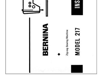 Manuel d'instructions de la machine à coudre Bernina 217 au format PDF Télécharger le PDF vintage Télécharger le PDF vintage Télécharger le manuel d'utilisation - Guide d'utilisation complet