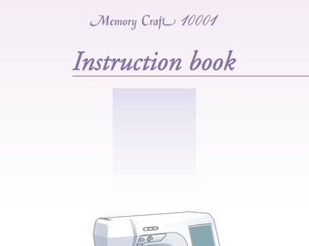 Manual de instrucciones de la máquina de coser Janome Memory Craft 10001 en formato PDF (descarga instantánea, escaneo retro)