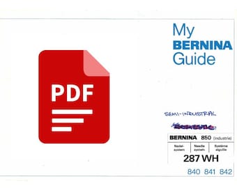 Manuel de la machine à coudre Bernina 850 840 841 842 - Télécharger le PDF vintage Télécharger le PDF vintage Télécharger le manuel d'utilisation - Guide d'utilisation complet