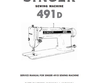 Singer 491D Sewing Machine Service Manual in English Vintage PDF Download User Manual - Complete User Guide