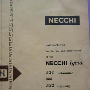 Manuale di istruzioni per macchina da cucire manuale Necchi Lycia 524 522 automatica a zig zag PDF Vintage in inglese PDF Download immediato