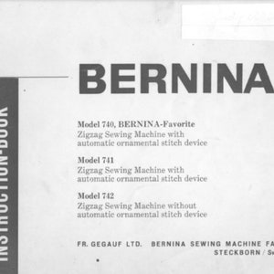 Bernina 740 741 742 Sewing Machine PDF Instruction Manual in English Vintage PDF download User Manual - Complete User Guide