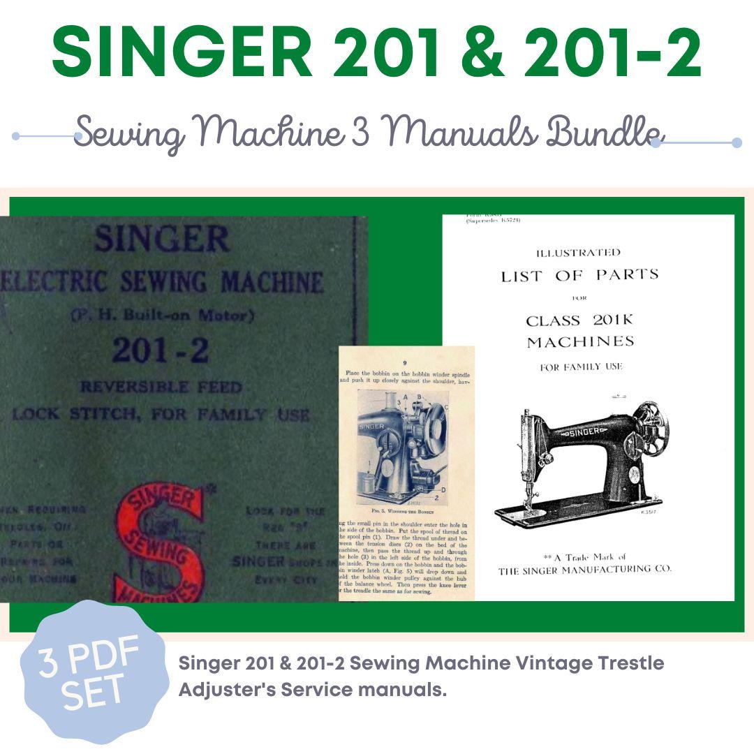 Singer 201 201K 201-2 Sewing Machine User Guide Service
