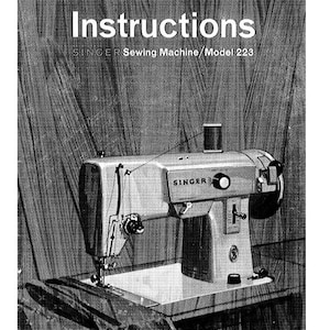 Manuale di istruzioni per la macchina da cucire Singer 223 Zig Zag in inglese, guida digitale per il download immediato in formato PDF vintage