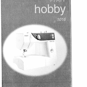 Pfaff Hobby 1016 Sewing Machine Instruction Manual in English PDF Instant Download Complete User Guide