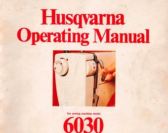 Manuel d'instructions de la machine à coudre Husqvarna 6030 vintage en version électronique, téléchargement PDF
