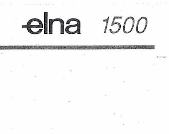 Elna 1500 Sewing Machine Instruction Manual vintage PDF Download User Manual English French Complete User Guide Instant Download Retro Scan