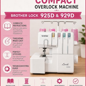Può includere: Una tagliacuci Brother Lock 929D bianca con quattro rocche di filo rosa. La copertina del manuale riporta il testo "HANDBOOK FOR COMPACT OVERLOCK MACHINE" e "BROTHER LOCK 925D & 929D" con icone per istruzioni, infilatura e risoluzione problemi.
