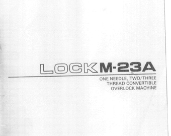 Globe Lock M-23A Overlocker Instruction Manualvintage PDF downloadUser Manual - Complete User Guide