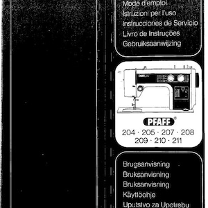 May include: A black and white image of a Pfaff sewing machine instruction manual. The manual includes a diagram of a sewing machine model, the brand name, and model numbers. Text in several languages is also present.