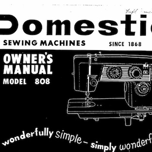 Domestic 808 Sewing Machine Manual PDF Download Vintage PDF Download User Manual - Complete User Guide