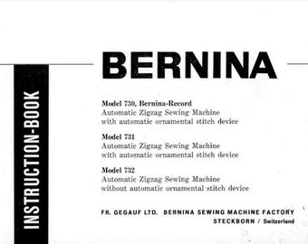 Manuel d'instructions pour machine à coudre Bernina Record 730 731 732 en anglais vintage PDF à télécharger Manuel d'utilisation - Guide d'utilisation complet