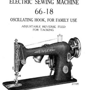 Singer 66 66K 66-16 66-18 Sewing Machine Service Manual Bundle User ...