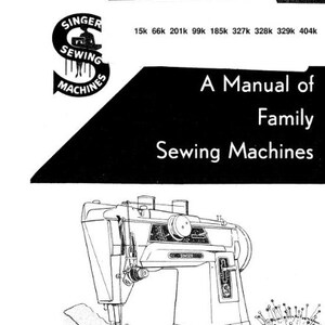 May include: A black and white illustration of a sewing machine with a hedgehog sitting on a fabric surface. The illustration is from a vintage Singer Sewing Machine manual. The text on the page reads "A Manual of Family Sewing Machines".
