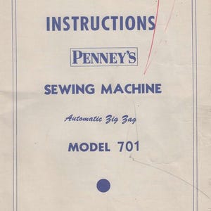 Manuale di manutenzione e cura della macchina da cucire automatica a zig-zag JCPenney 701 in formato PDF, download immediato, scansione retrospettiva, guida utente completa