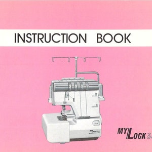 Janome New Home Mylock 334D Overlocker / Serger  PDF Instruction Manual in English Instant Download Retro Scan