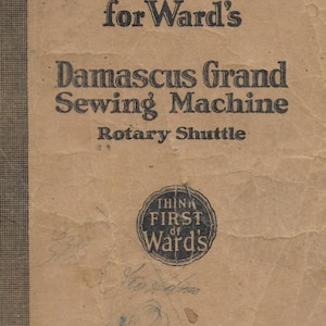 Montgomery Ward Damascus Grand 1920s Rotary Electric Treadle Sewing Machine Manual PDF Instant Download Retro