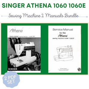 May include: Two black and white instruction manuals for a Singer Athena sewing machine. The manual on the left is for model 1060 and the manual on the right is for model 1060E. The text on the manuals reads "Athena Touch-tronic sewing machine model 1060" and "Service Manual for the Athena sewing machine model 1060E".