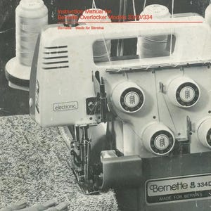 Bernina Bernette 334 334D 335 MO-335 Serger Overlock Overlocker Feed vPDF Instruction Repair Manual in English Vintage PDF Instant Download