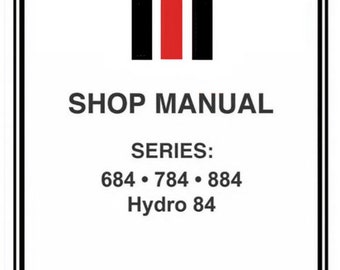 IH International Harvester 684 784 884 Manual de reparación de servicio de taller de tractores PDF en inglés