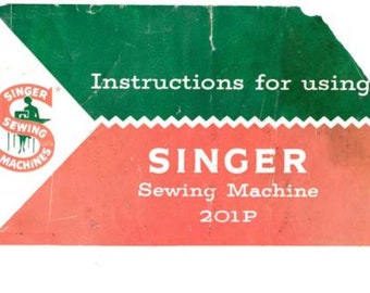 Máquina de coser Singer 201p PDF Manual de instrucciones en inglés Descarga en PDF vintage Descarga en PDF vintage Manual de usuario - Guía de usuario completa