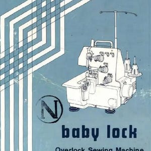 BabyLock Model BL3-418 Overlocker / Serger PDF Instruction Manual in English Instant Download Retro Scan